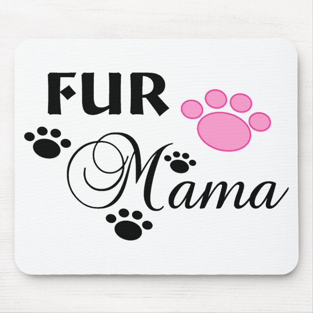 Fur Mama With Pink Paw Mouse Pad (Front)