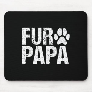 Fur Papa Shirt Pet Lover Dog Dad Fathers Day Mouse Pad