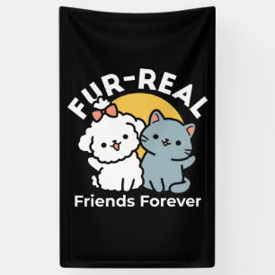 Fur-Real Friends Forever Cute Cat & Dog Duo Banner
