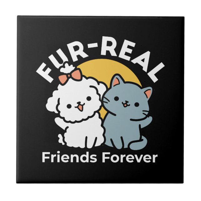 Fur-Real Friends Forever | Cute Cat & Dog Duo Ceramic Tile (Front)