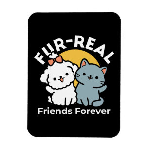 Fur-Real Friends Forever   Cute Cat & Dog Duo Magnet