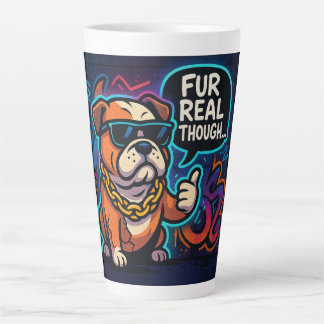 Fur Real Though Latte Mug