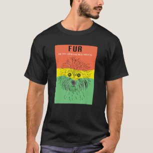 Fur The Tail Wagging Rock Musical T-Shirt