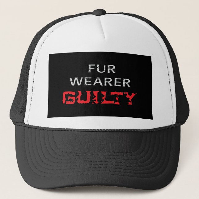 Fur wearer guilty trucker hat (Front)