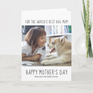 Fur World's Best Dog Mum  Mother's Day Card