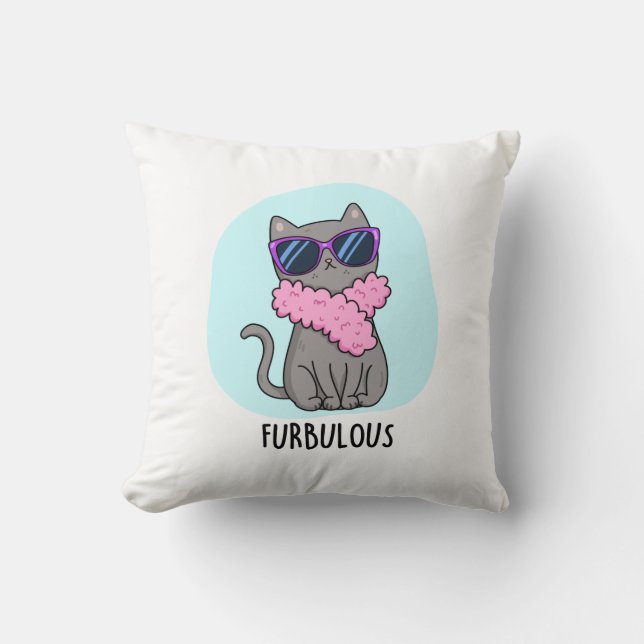 Furbulous Funny Elegant Cat Pun  Cushion (Front)