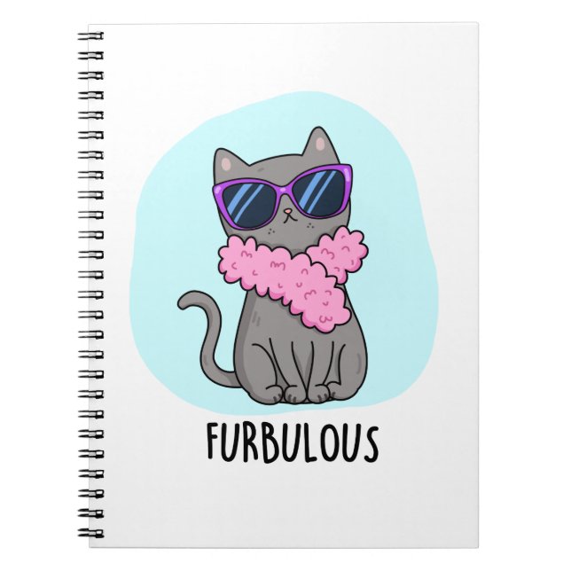 Furbulous Funny Elegant Cat Pun Notebook (Front)