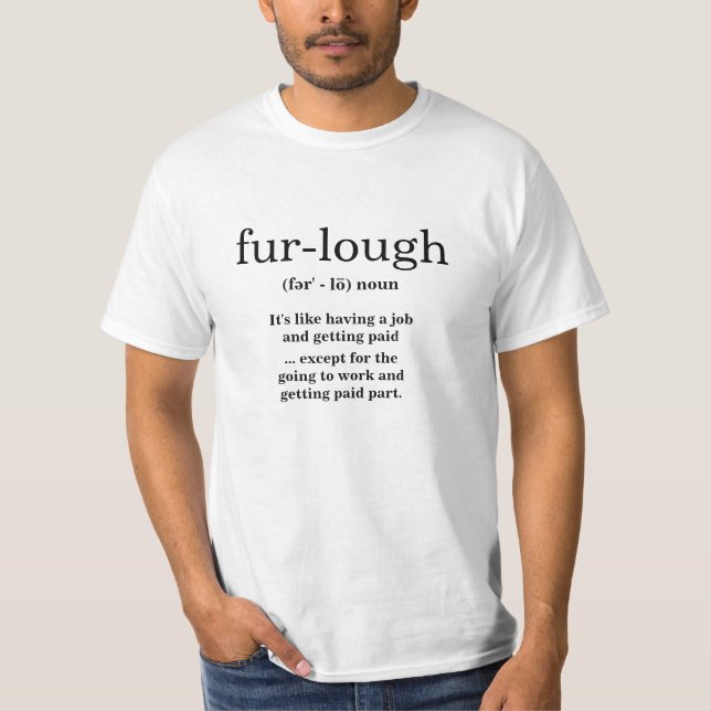 Furlough Funny Definition Value T-Shirt (Front)