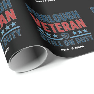 Furlough Veteran Still On Duty Patriotic Minimal  Wrapping Paper