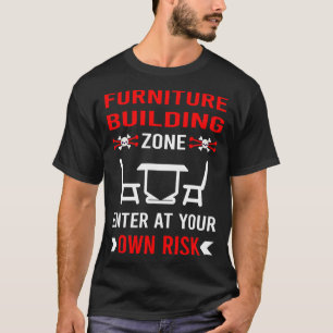 Furniture Building Builder Carpentry Carpenter T-Shirt