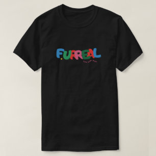 Furreal Life With Cats Funny Cat Mum (Lovers) T-Shirt