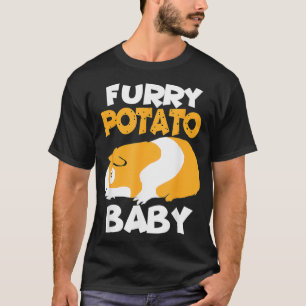 Furry Potato Baby Fluffy Cavy Mum Cute Guinea Pig T-Shirt