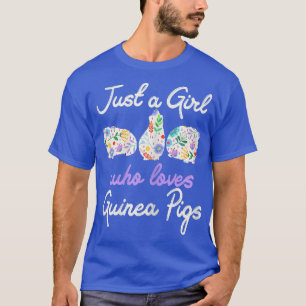 Furry Potato Cute Pet Just A Girl Who Loves Guinea T-Shirt
