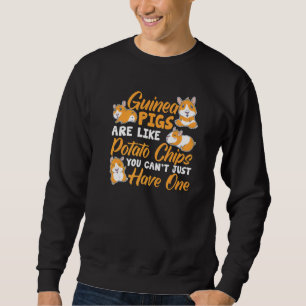 Furry Potato Guinea Pigs You Can'T Just Have One Sweatshirt