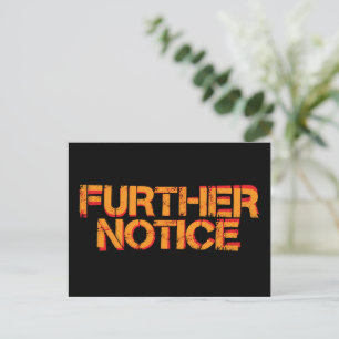 Further Notice Black BG Postcard