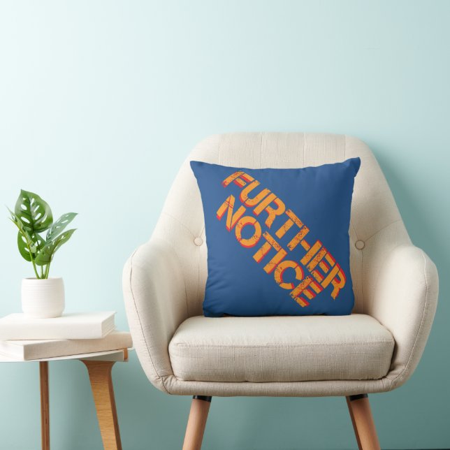 Further Notice Blue BG Cushion (Chair)
