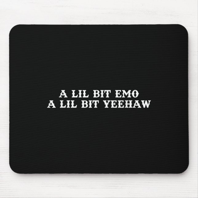 Fusion Of Two Styles, Cowboy, Ranch, Emo, Yeehaw  Mouse Pad (Front)