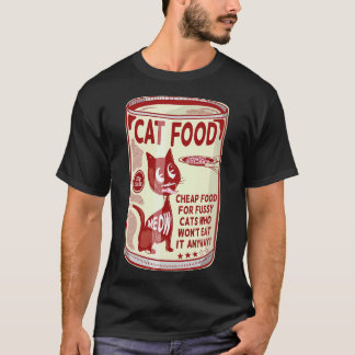 Fussy eater cat food T-Shirt