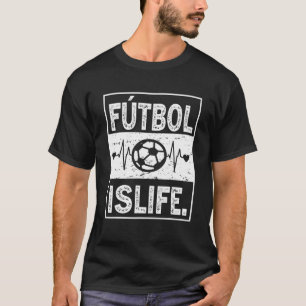 Futbol Is Life Ball Heartbeat Football Lover Socce T-Shirt