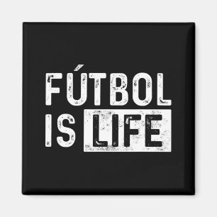 Futbol Is Life Football Lover Soccer Fun Magnet