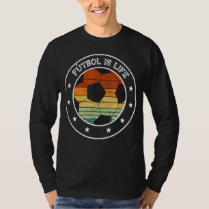 Futbol Is Life Football Soccer Fan Vintage Retro T-Shirt