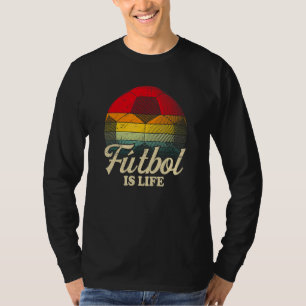 Futbol Is Life Football Soccer Vintage T-Shirt
