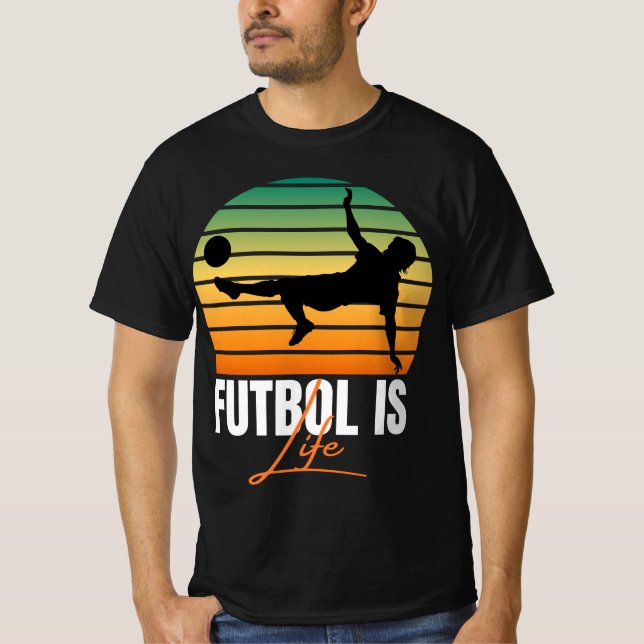 Futbol is life T-Shirt (Front)