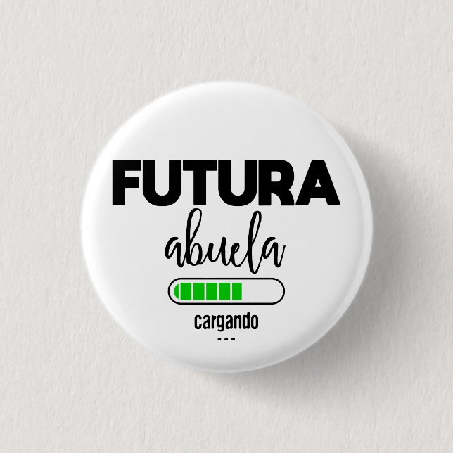 Futura abuela cargando 3 cm round badge (Front)