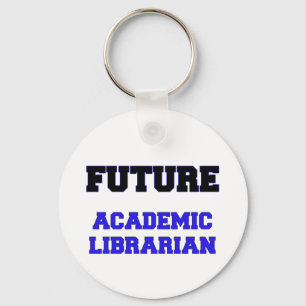 Future Academic Librarian Key Ring