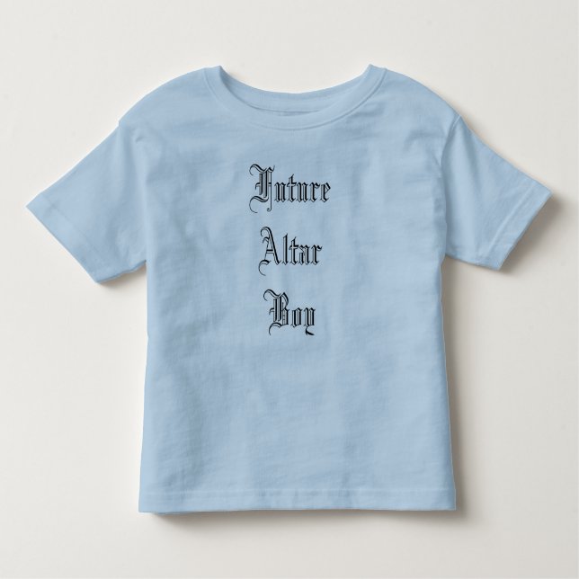 Future Altar Boy Catholic Mass Traditional Toddler T-Shirt (Front)