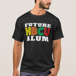 Future Alum HBCU Black Student High School Graduat T-Shirt