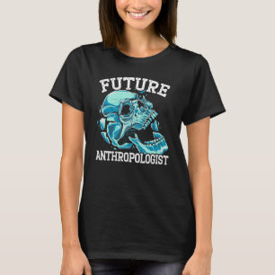 Future Anthropologist Squad Science Prehistoric An T-Shirt