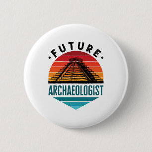 Future Archaeologist Archaeology Student 6 Cm Round Badge