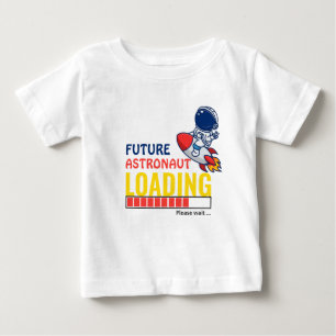 Future Astronaut Loading Kids 1st Birthday Unisex Baby T-Shirt