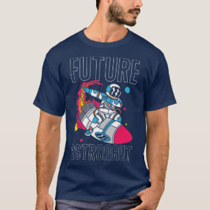 Future Astronaut Space Astronomy Rocket Planets T-Shirt