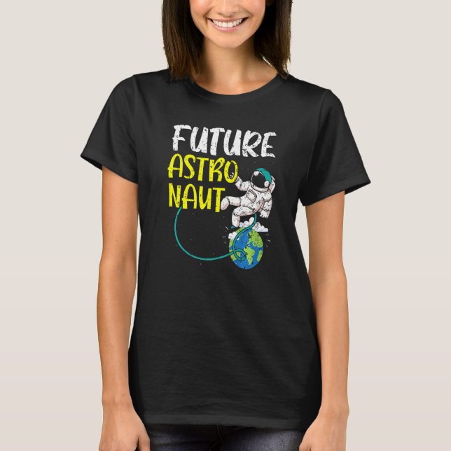 Future Astronaut Telescope Astronomer Galaxy Outer T-Shirt (Front)