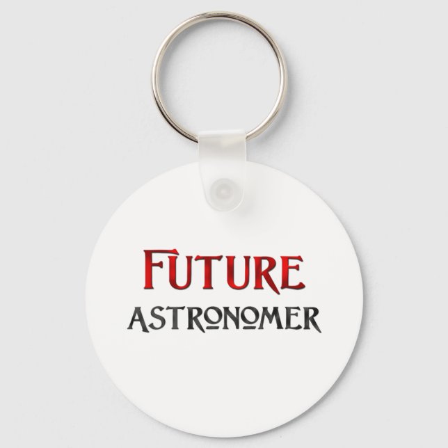Future Astronomer Key Ring (Front)