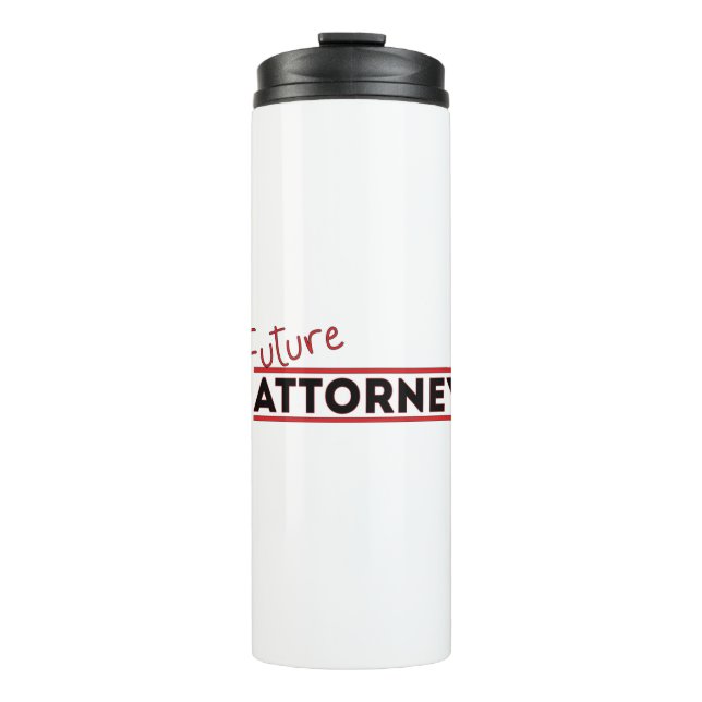 Future Attorney Thermal Tumbler (Front)