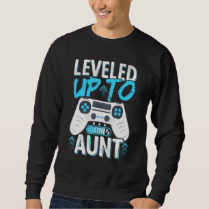 Future Aunt  Levelled Up To Aunt  Soon To Be Aunt  Sweatshirt
