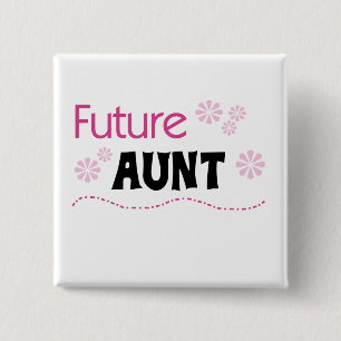 Future Aunt Tshirts and Gifts 15 Cm Square Badge