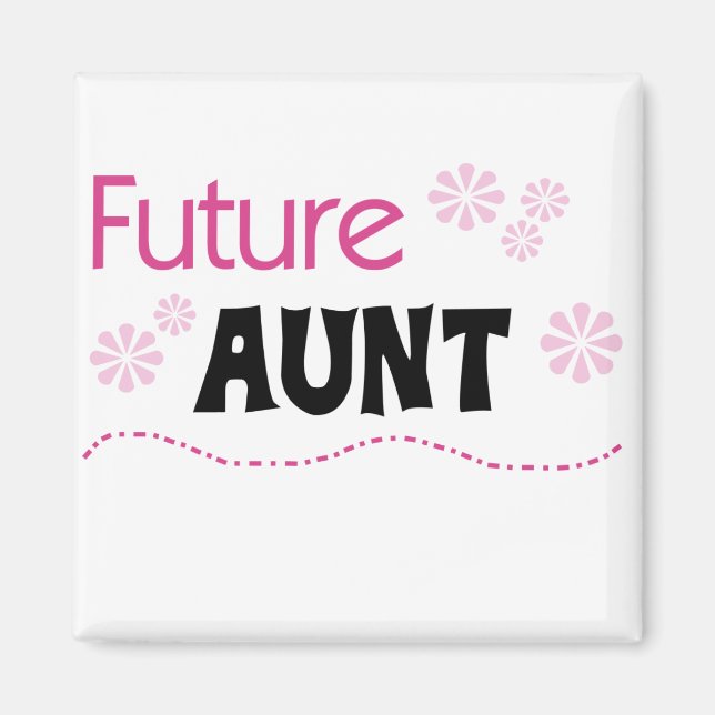 Future Aunt Tshirts and Gifts Magnet (Front)