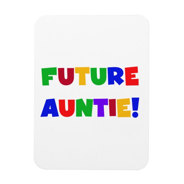Future Auntie Primary Colours T-shirts and Gifts Magnet (Vertical)