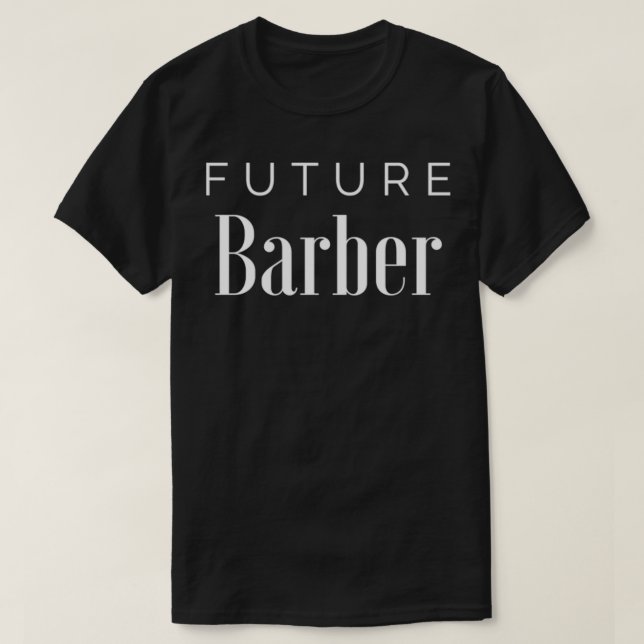 Future Barber 6 T-Shirt (Design Front)