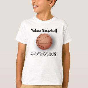 Future Basketball Champion! T-Shirt