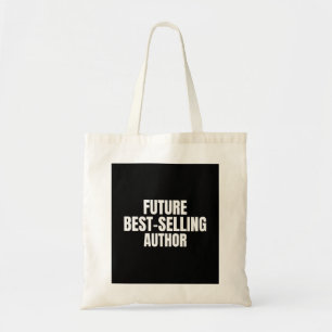 Future best selling author tote bag