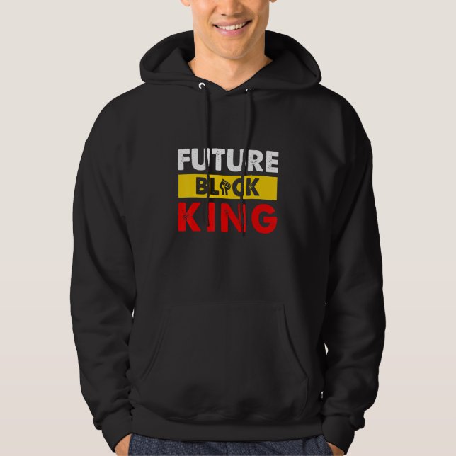 Future Black King Celebration Proud BLM Melanin Pr Hoodie (Front)