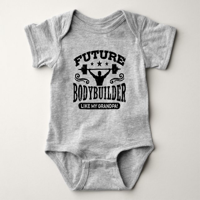 Future Bodybuilder Like My Grandpa Baby Bodysuit (Front)