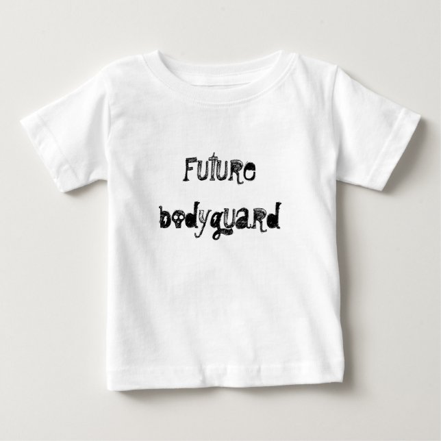 Future bodyguard baby T-Shirt (Front)