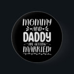 Future Bride And Groom Mum And Dad Are Getting Mar 6 Cm Round Badge<br><div class="desc">Future Bride And Groom Mum And Dad Are Getting Married</div>