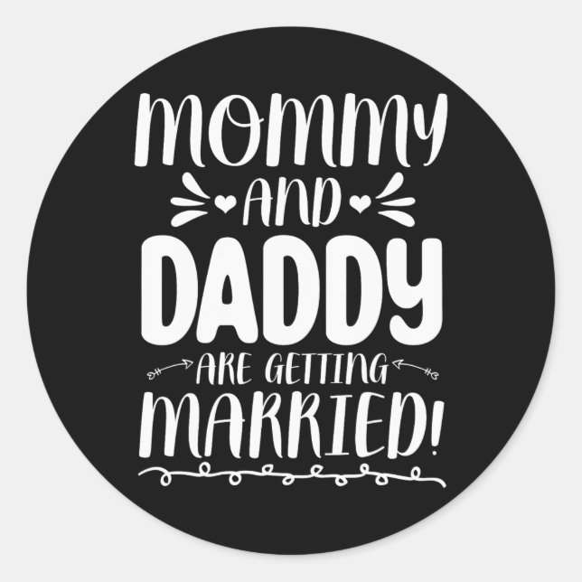 Future Bride And Groom Mum And Dad Are Getting Mar Classic Round Sticker (Front)